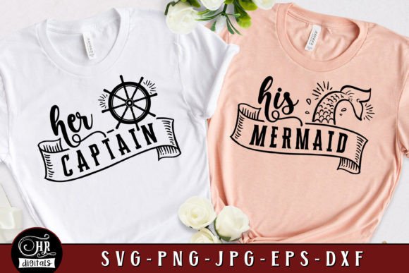 Her Captain His Mermaid Graphics for Crafts and Branding