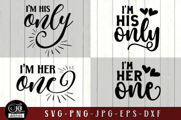 I'm His Only, I'm Her One Cute Couples Graphics