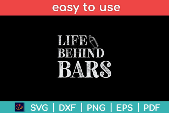 Life Behind Bars Bartender Funny Graphics for Crafts