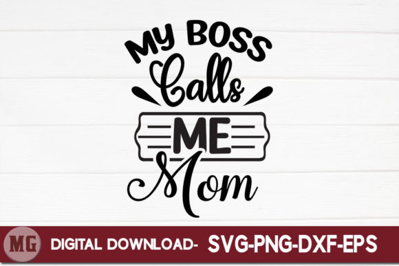 My Boss Calls Me Mom