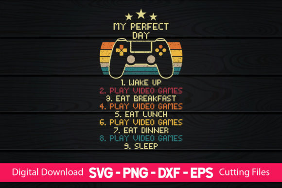 My Perfect Day Funny Video Gamer Graphics for Local Business Branding