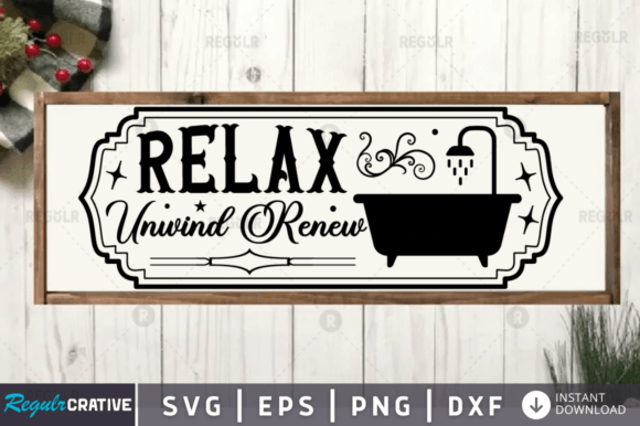 Relax Unwind Renew Svg Design
