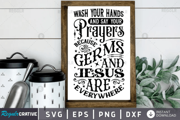 Wash Your Hands and Say Your Prayers Bec Graphics for Crafts